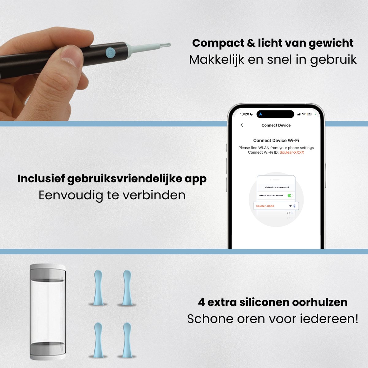 Hand die een zwarte oorreiniger met lichtblauw opzetstuk vasthoudt. Scherm toont "Connect Device Wi-Fi".
