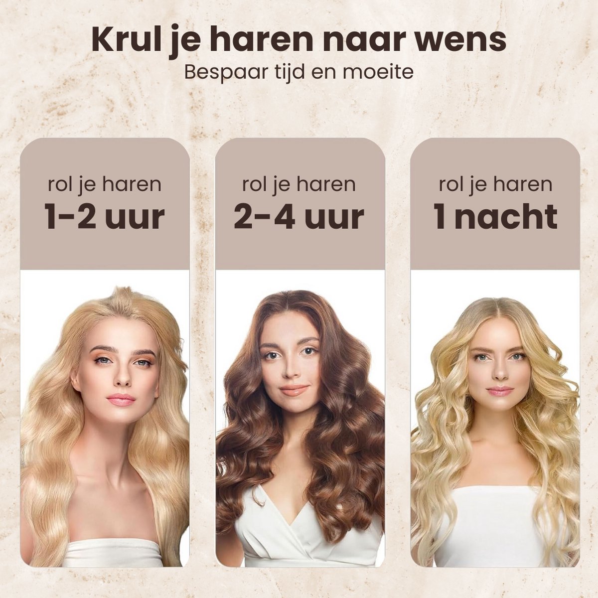 Resultaten van haar krullen met Clerby rollers na 1-2 uur, 2-4 uur en 1 nacht. Toont blonde vrouw met lichte golven, bruine vrouw met volle krullen en blonde vrouw met beach waves.